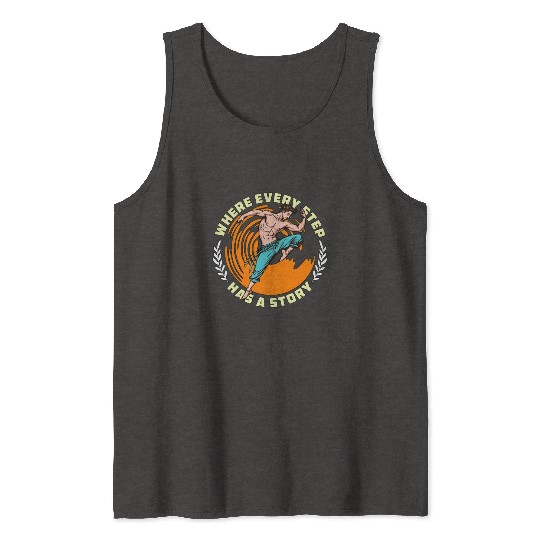 Dance Teacher Where Every Step Has Choreography Tank Tops