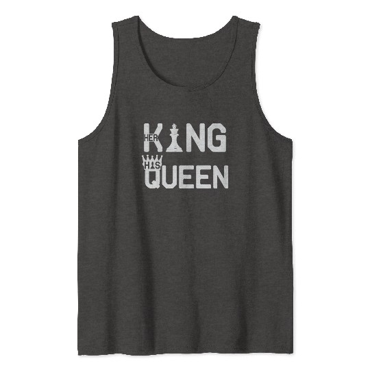 Her King His Queen Chess Motivation Lover Humor Tank Tops
