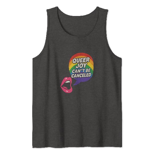 Queer Pride Queer Joy LGBTQ+ Affirmation Trans Tank Tops