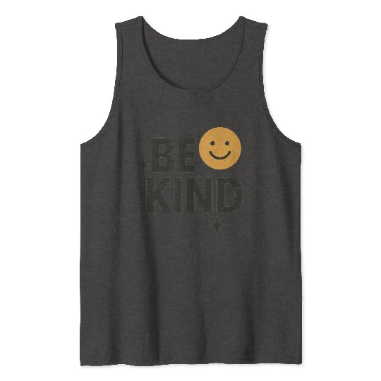 Positive Vibes Be Kind Smile Design Tank Tops