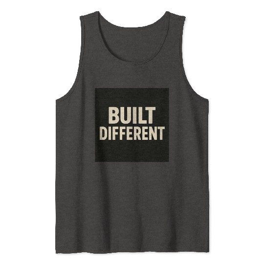 Empowering Built Different Motif Tank Tops