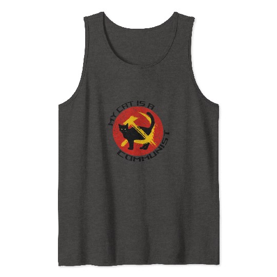 My Cat Is A Communist For Cat Lovers Tank Tops