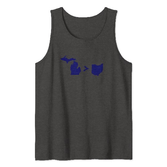 Funny Michigan Greater Than Ohio Tank Tops
