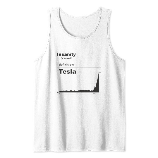Tesla insanity Tank Top