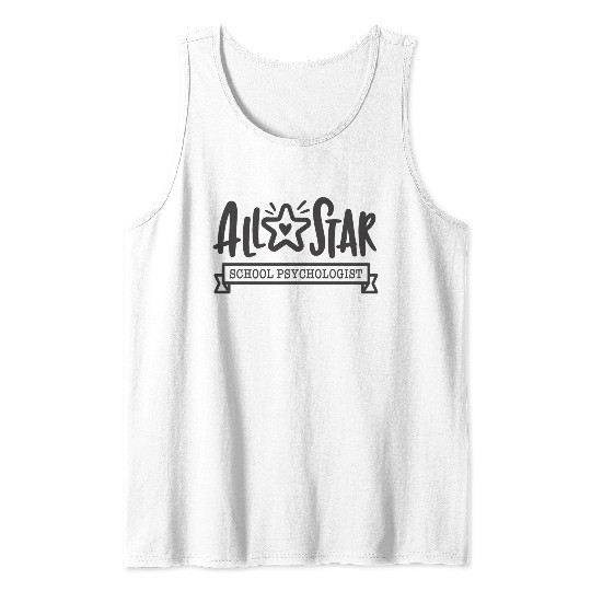 School psychologist, All Star Tank Top