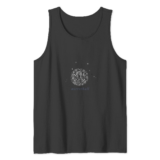Mirrorball Taylorr Swift 985 Tank Tops