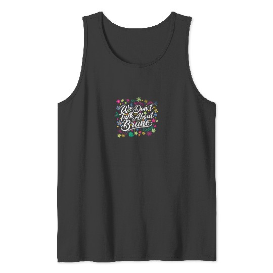 Disney Encanto We Don't Talk About Bruno Floral Text T-Shirt Tank Tops