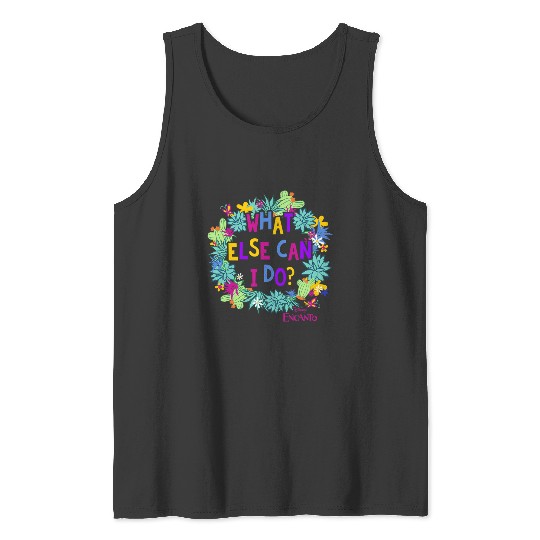 Disney Encanto What Else Can I Do Tank Tops