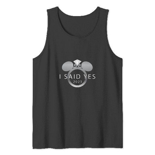 Disney I Said Yes 2023 Engagement Ring Proposal Mickey Tank Tops