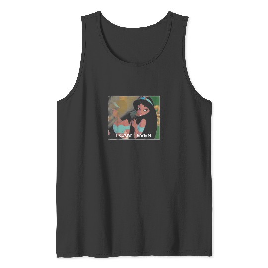 Disney Aladdin Sassy Jasmine I Cant Even Tank Tops