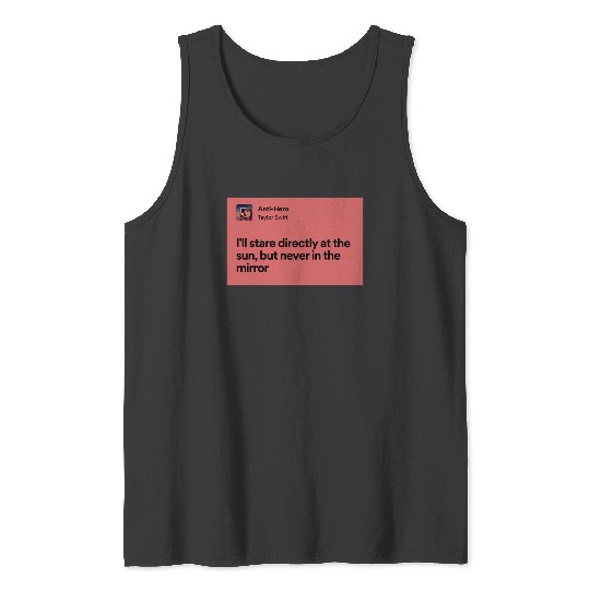 Discover Taylor Anti Hero Lyrics Tank Tops