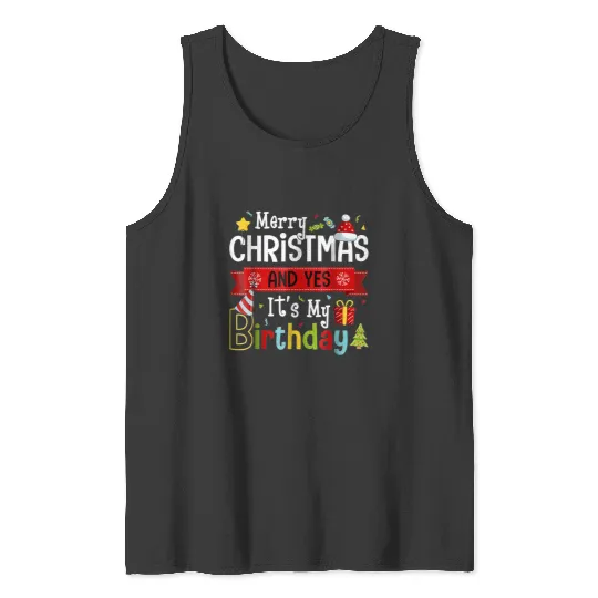 Merry Christmas And Yes Its My Birthday  : Mickey Disney Christmas, Disney Christmas Tank Tops