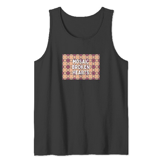 Discover Mosaic Broken Hearts - Taylor Tank Tops