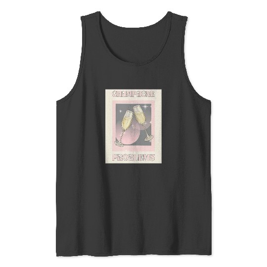 Discover Champagne Problems Taylor ) Tank Tops