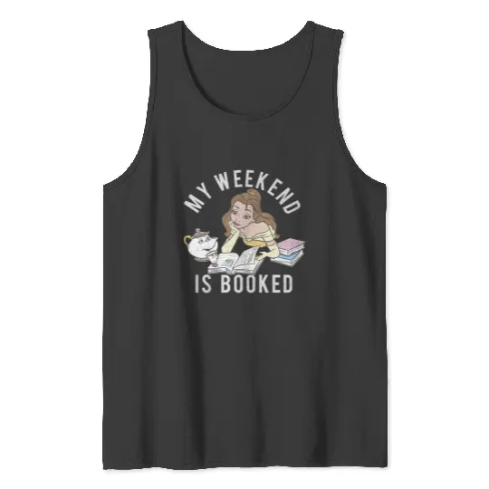 Disney Beauty And The Beast Belle My Weekend Is Booked Pullover Hoodie Tank Tops