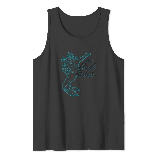 Disneyss The Little Mermaid King Triton Dad Rules Men Tank Tops