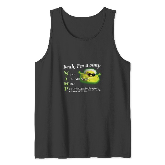 Yeah Im a SIMP Shrek Smash Mouth All Star Meme  : Shrek Same Swamp Forever , Shrek Shirt, Disney Fiona Princess , Shrek,Shrek Tank Tops