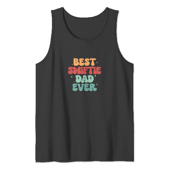 Discover Best taylor version Dad Ever: Vintage Taylor The Eras Tour , The Eras Tour Taylor Version, THE ERAS TOUR , Taylor Tank Tops