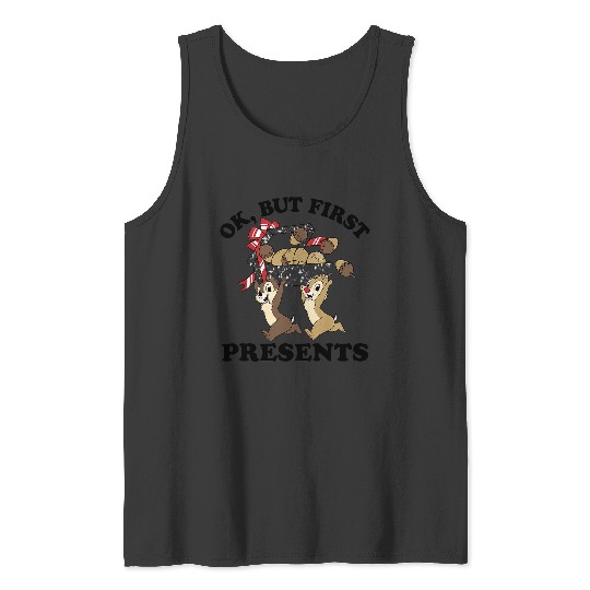 Disneys Christmas Chip Dale Ok But First Presents Tank Tops