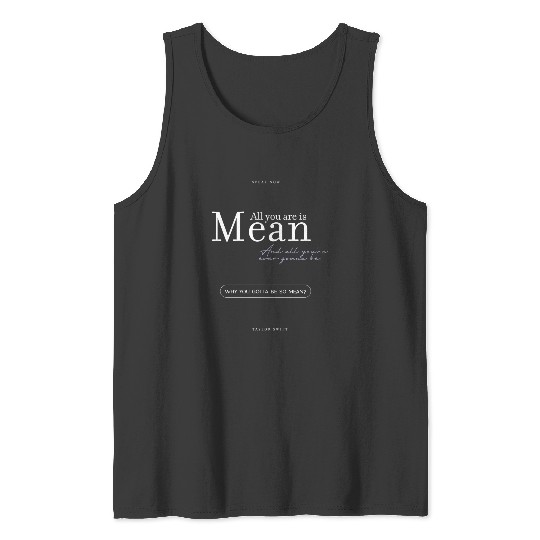 Discover Mean Taylor - Typographic Design Tank Tops