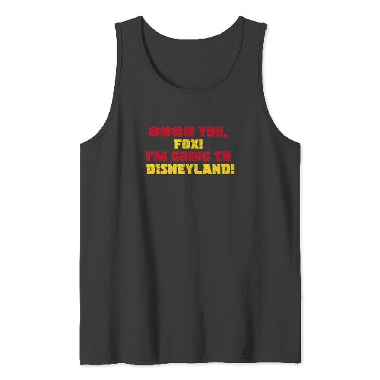Deadpool   You Fox Im Going To Disneyland TShirt - 1 Tank Tops