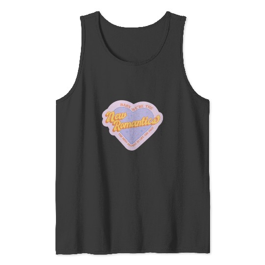 Discover new romantics Taylor ) Tank Tops