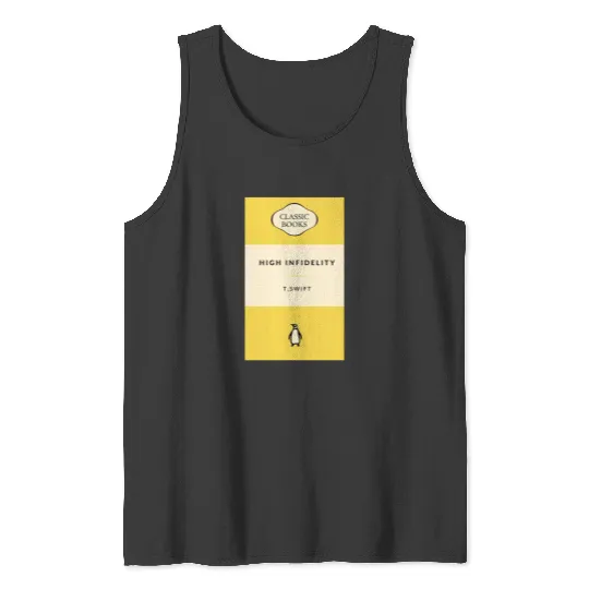Discover High Infidelity - Taylor (2) Tank Tops
