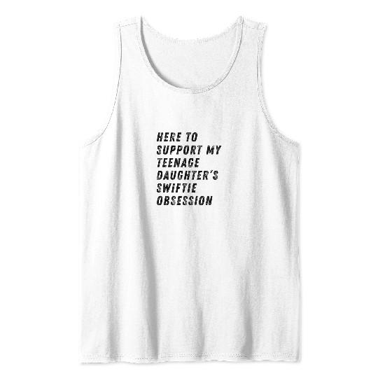 Discover Taylor Funny Dad Tank Tops Taylor version Concert Dad Gift Tank Tops