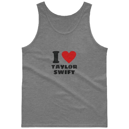 Discover I Love Taylor Tank Tops