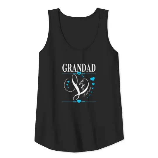 Grandad Is Love Life And More Tank Top