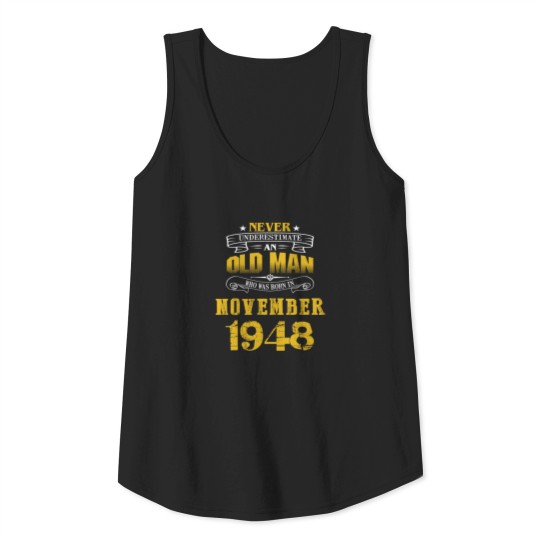 Discover An Old Man Who Was Born In November 1948 Tank Top