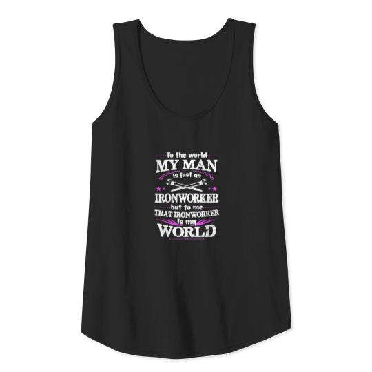 Ironworker Is My World T Shirt Tank Top