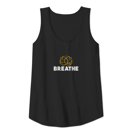Breathe Lotus Yoga Yogi Meditation Gift Tank Top
