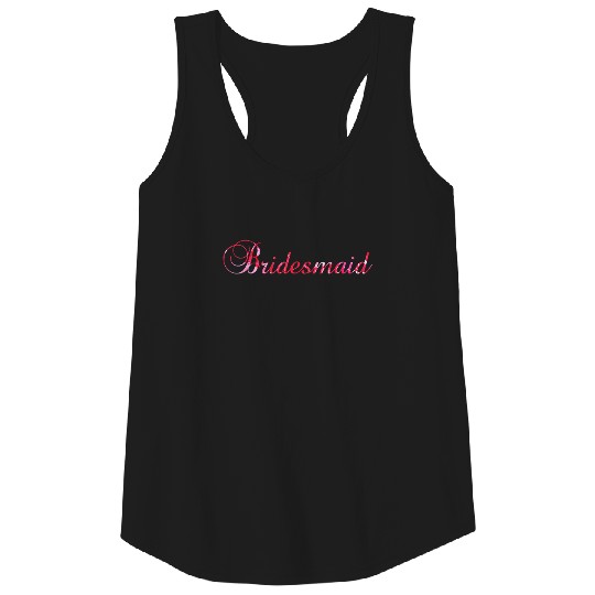 wordtease Bridesmaid script Tank Top