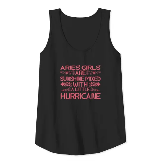 Aries Girls Are Sunshine Mixed With Hurricane Tank Top