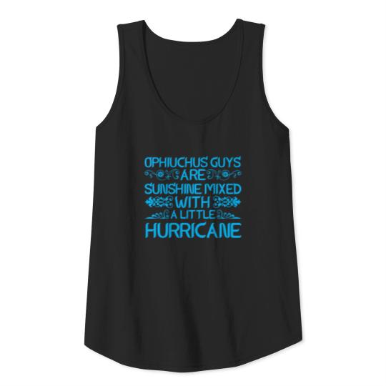 Ophiuchus Guys Are Sunshine Mixed With Hurricane Tank Top