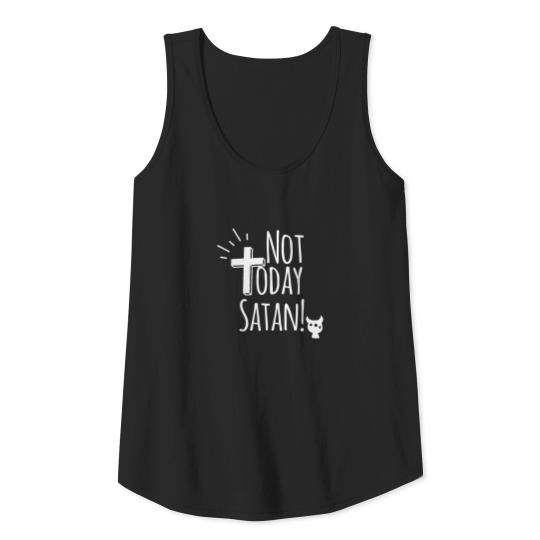 Not Today Satan Christian Funny Faith Tank Top