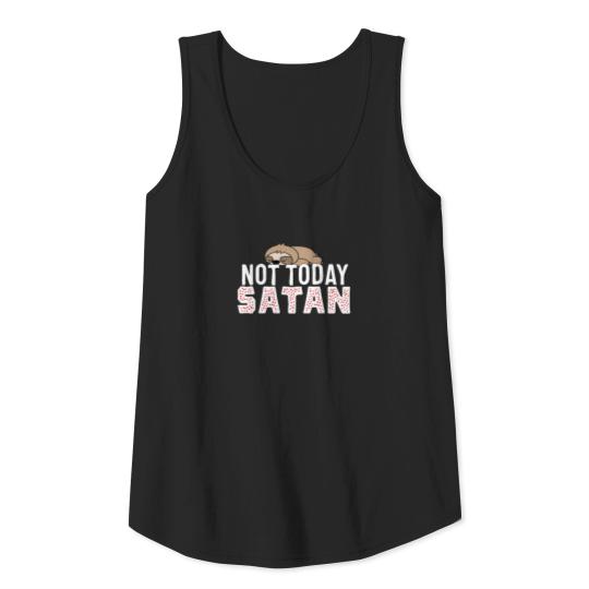 Sloth Not Today Satan Tank Top