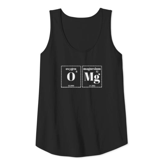 Funny Oxygen & Magnesium OMG Geek Science T-Shirt Tank Top
