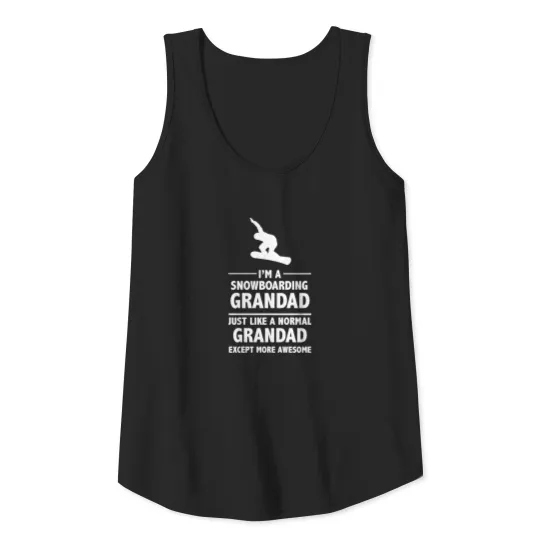 I M A SNOWBOARDING GRANDAD Tank Top