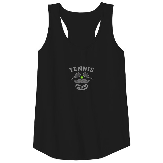 Tennis Outlaw funnny Mustache Gift Tank Top