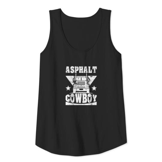 Asphalt Cowboy Amazing Truck Driver T-Shirt Tank Top