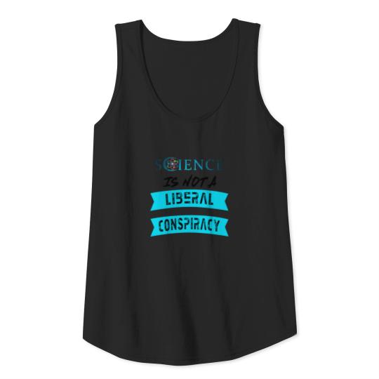 Science Liberal Conspiracy Tank Top