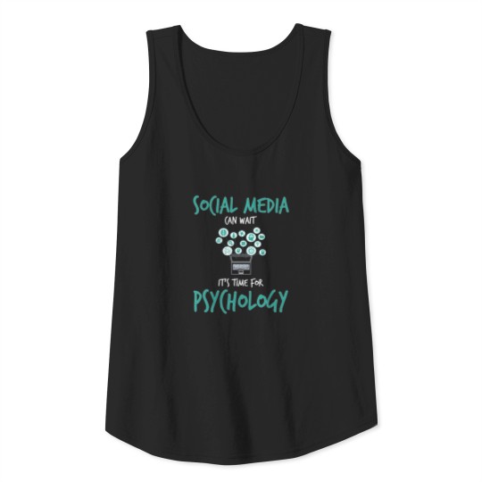 Social Media Can Wait For Psychology Tank Top