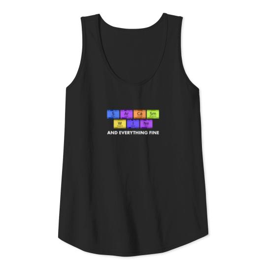 Chemistry Science Sarcasm Wine And Everything Tank Top