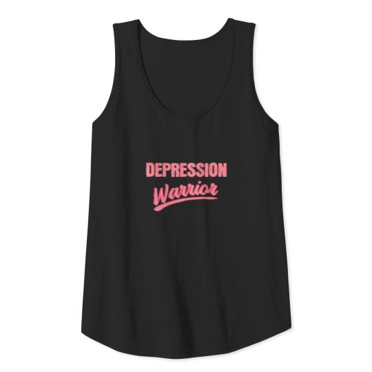 Depression Fighter Depressed Funny saying gift Tank Top