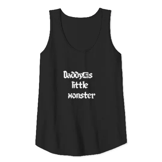 Daddy's little monster Tank Top
