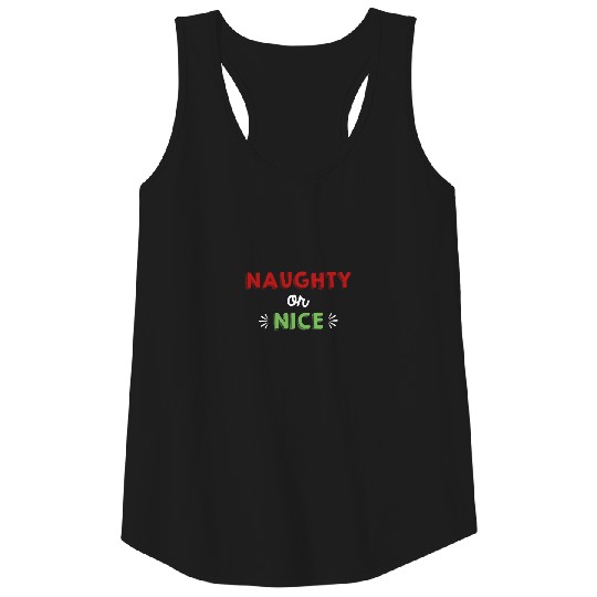 Naughty or nice Tank Top