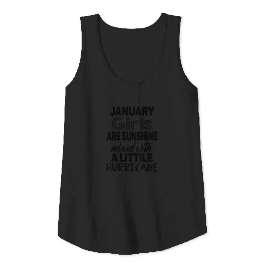 january girls are sunshine mixed with hurricane Tank Top