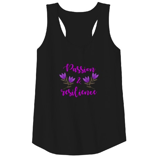 Passion and resilience. Girl power. Be passionate. Tank Top